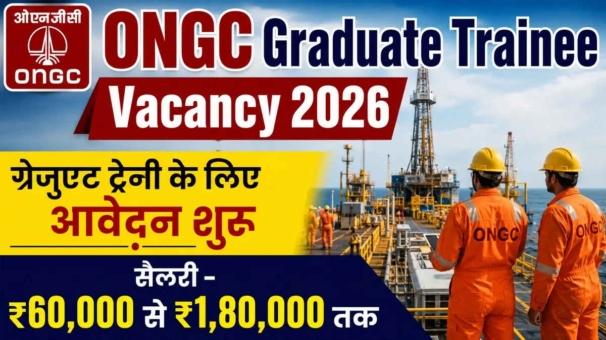 ONGC Graduate Trainee Vacancy 2026 Notification Release 